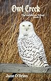 Owl Creek (The Lighthouse Trilogy Book 3)
