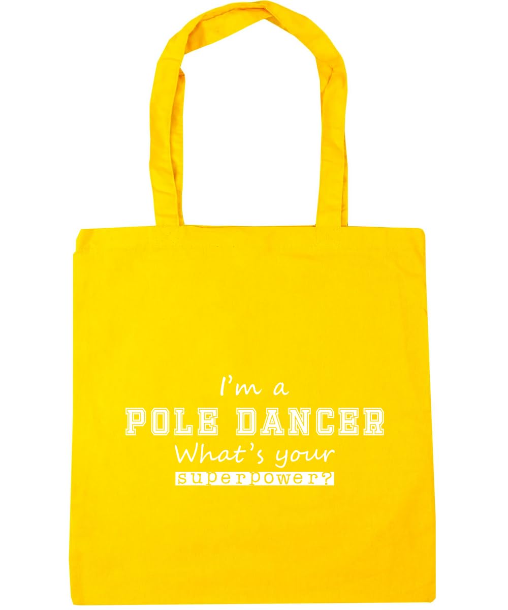 Hippowarehouse I'm a Pole Dancer What's Your Superpower? Tote Shopping Gym Beach Bag 42cm x38cm, 10 litres