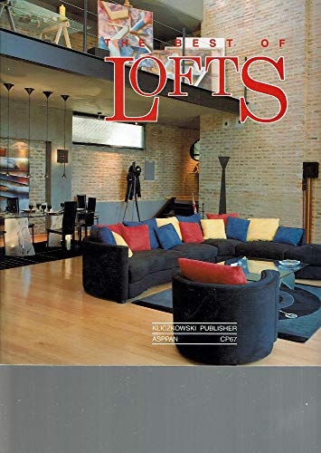 BEST OF LOFTS (TAPA DURA): 41 Lofts in New York, Buenos Aires, Boston, Cambridge, Provence (FONDO)