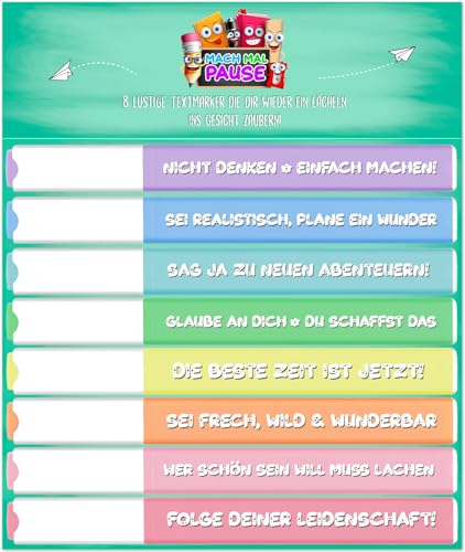 MACH MAL PAUSE® 8x Textmarker Pastell - lustiges Marker Set mit Sprüchen - Geschenk für Studenten Schüler Kinder Lehrer Kollegen Chef - witzige Anti Stress Stifte für Schule Uni Büro Federmappe