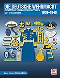 Die Deutsche Wehrmacht: Dienstgrade und Laufbahnabzeichen der Kriegsmarine 1939-1945