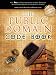 The Public Domain Code Book: Your Key to Discovering the Hidden Treasures and Limitless Wealth of the Public Domain