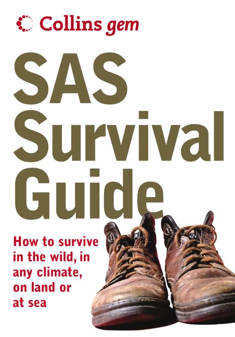 Buy SAS Survival Guide: How To Survive Anywhere, On Land Or At Sea (Collins Gem Ser) — BookShops.in