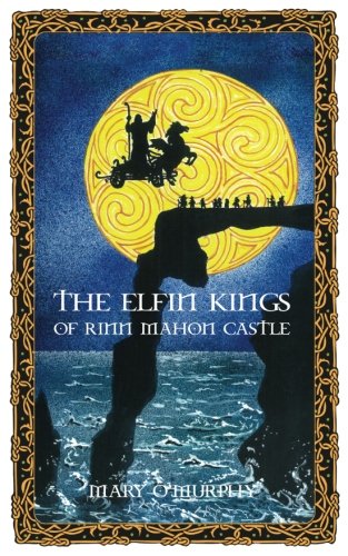 The Elfin Kings of Rinn Mahon Castle