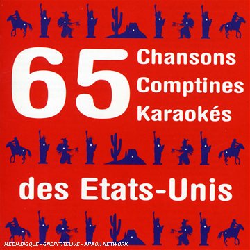 couverture de : 65 Chansons, Comptines, Karaok&eacute;s des Etats-Unis