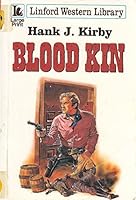 Blood Kin (Black Horse Western) 0708953735 Book Cover