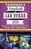 Frommer's EasyGuide to Las Vegas 2015 (Easy Guides)