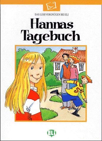 Lesen leicht gemacht - Die weisse Reihe: Hannas Tagebuch - Book & CD (Serie bianca. Le letture ELI)
