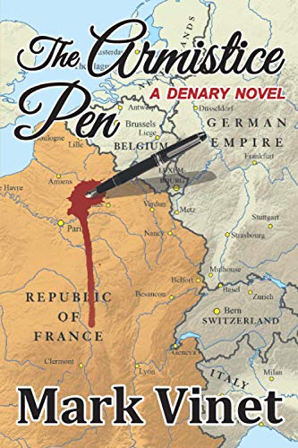 The Armistice Pen (Denary Novels)