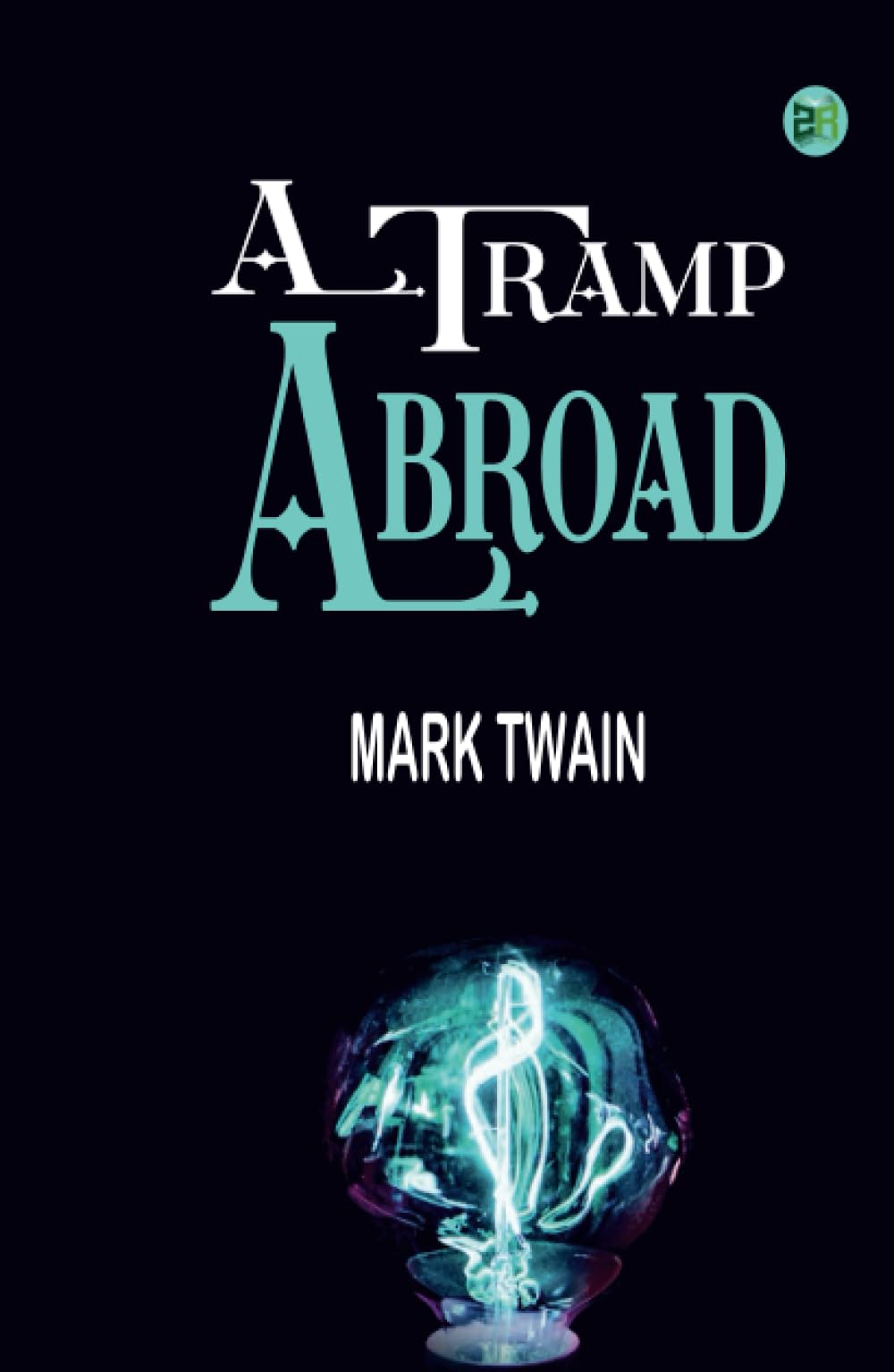 A Tramp Abroad