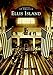Ellis Island (NJ) (Images of America)
