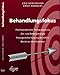 Produktbild Behandlungsfokus: Psychodynamische Therapieplanung, Ziel- und Zeitbegrenzung, Praxisgerechte Nutzung der OPD-2, Bericht an den Gutachter: ... im Internet per Download abrufbar sind