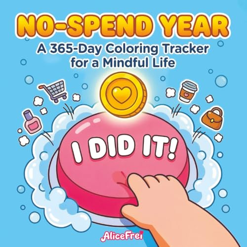 No-Spend Year Coloring Tracker: Gamify Your Savings: 365 Days of Cute Line Art to Help You Stop Spending and Start Saving image 2