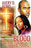 Blood on the Church House Steps 1515012190 Book Cover