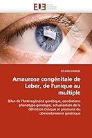 Amaurose Conga(c)Nitale de Leber, de L''Unique Au Multiple 6131558345 Book Cover