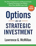 Options as a Strategic Investment, Fifth Edition – Advanced Options Trading Strategies Guide