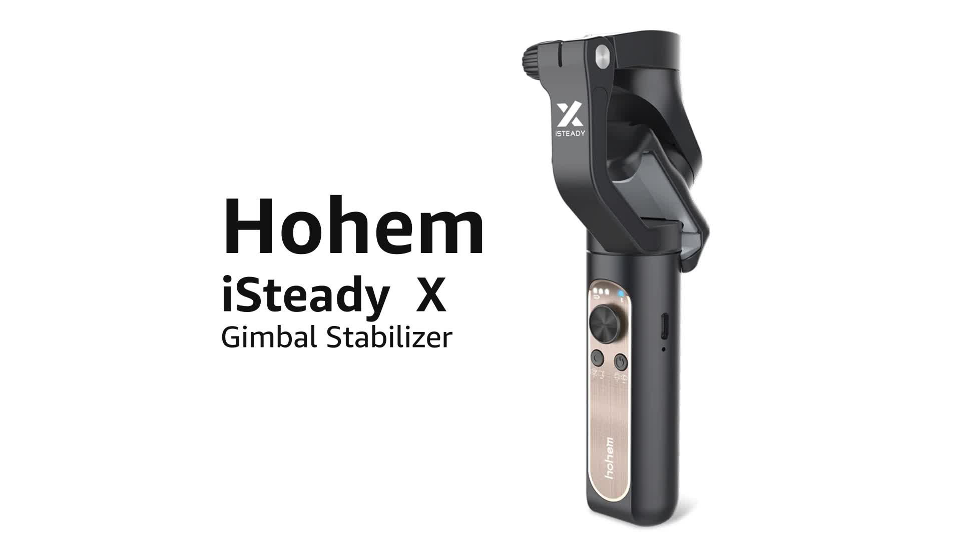 Hohem iSteady X - 3-Axis 259g Lightweight Smartphone Gimbal