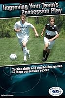 Improving Your Teams Possession Play 0978893611 Book Cover