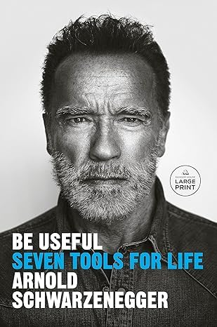 Be Useful: Seven Tools For Life