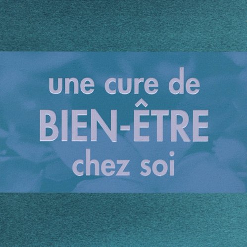 Une cure de bien-être chez soi Harding, Jennie