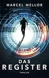 Das Register: Thriller - Marcel Mellor 