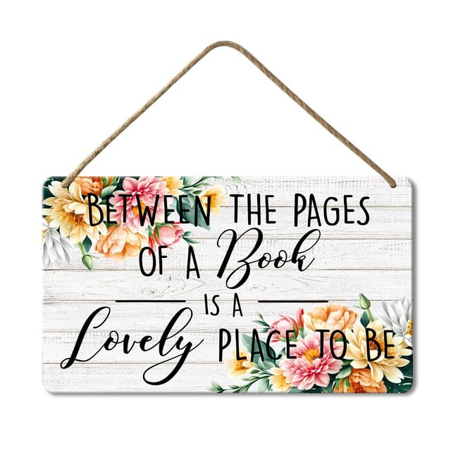 Geroclonup Reading Corner Wall Decor Between the Pages of a Book is a Lovely Place to be Sign 20x30cm Wooden Wall Decor Wood Plaque Rustic Farmhouse Home Decor for Wall Porch Front Door Decor