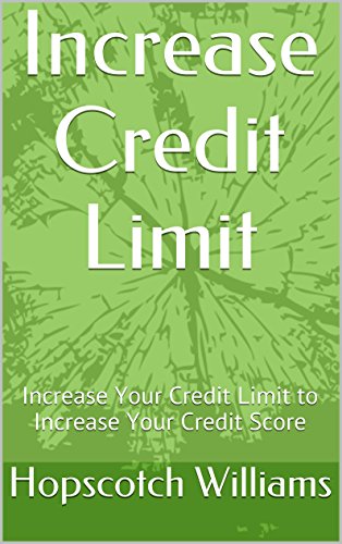 Increase Credit Limit: Increase Your Credit Limit to Increase Your Credit Score