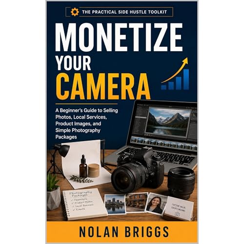 Monetize Your Camera Audiolibro Por Nolan Briggs arte de portada