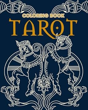 The Tarot Coloring Book Marseille Edition (Tarot Coloring Books)