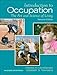 Introduction to Occupation: The Art of Science and Living (2nd Edition)