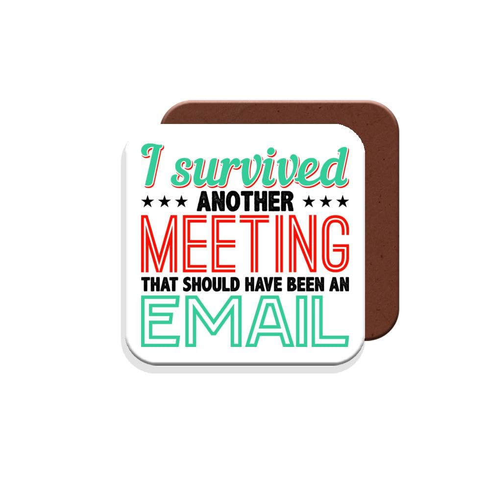 Muggz Coaster Work Colleague Funny Gift - I Survived Another Meeting That Should Have Been An Email - Giftset - Made By In The Uk