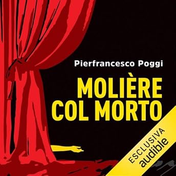 Molière col morto Audiolibro di Pierfrancesco Poggi episode artwork