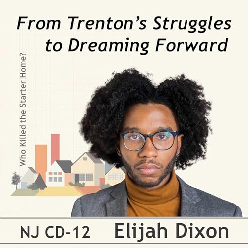From Trenton's Struggles to Dreaming Forward
