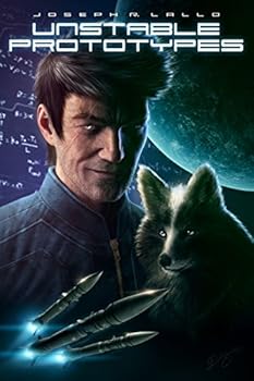 Unstable Prototypes - Book #2 of the Big Sigma