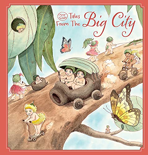 Tales from the Big City (May Gibbs) (May Gibbs)