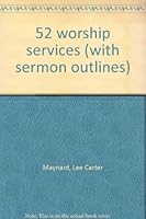 52 worship services (with sermon outlines) 0872390330 Book Cover