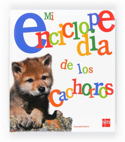 Mi enciclopedia de los cachorros