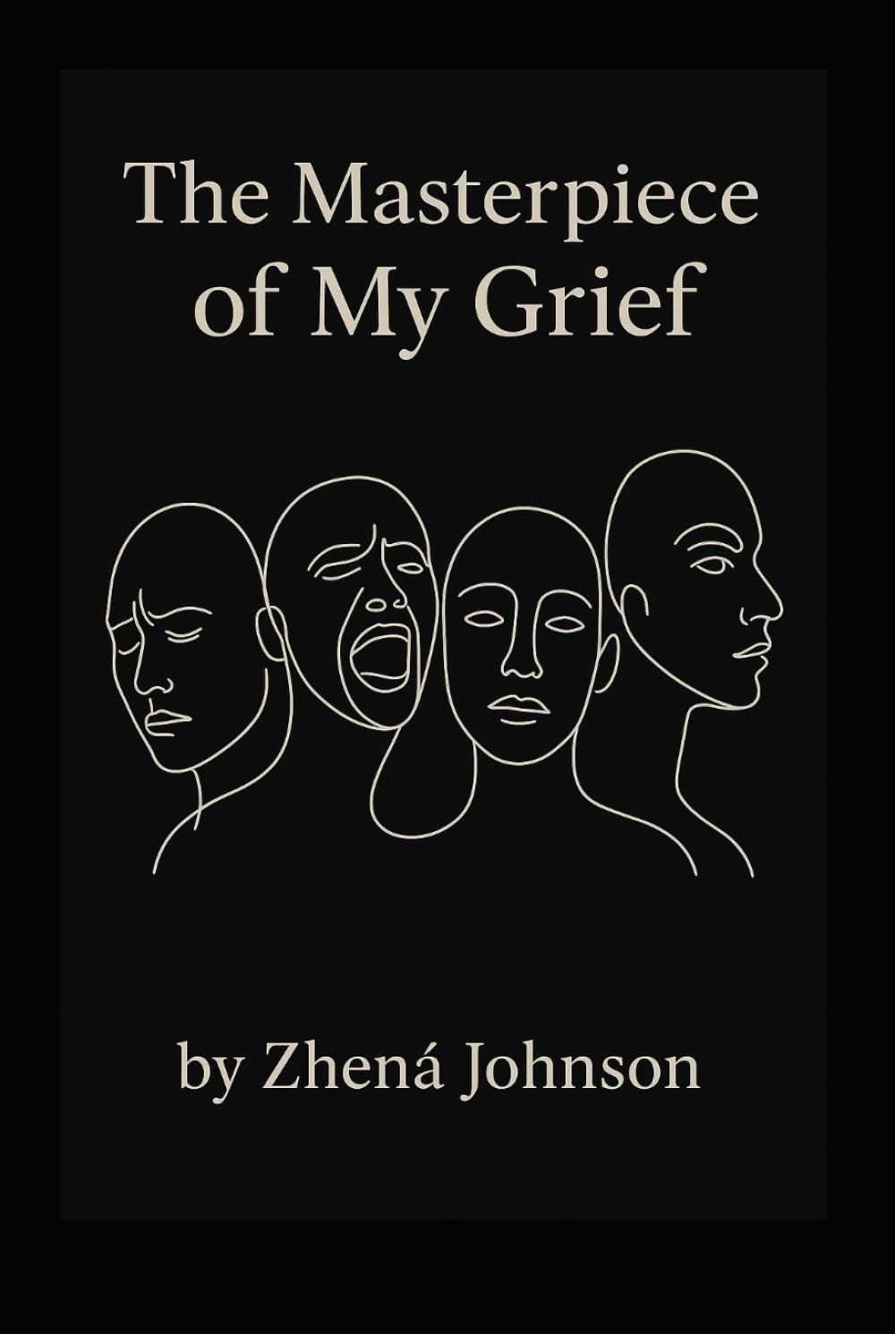 The Masterpiece of my Grief