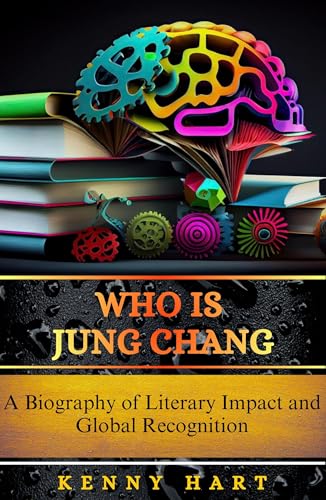 Who is Jung Chang: A Biography of Literary Impact and Global Recognition