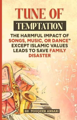 Tune of Temptation: Harmful Impact of Songs Music Dance