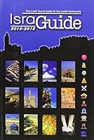 Israguide 2010 - 2012: The Israeli Tourist Guide for the Jewish Community 1598268058 Book Cover