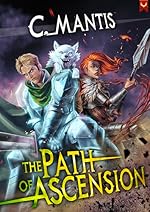 The Path of Ascension: A LitRPG Adventure