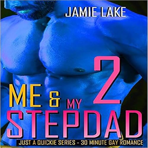 Me & My Stepdad 2 Audiolivro Por Jamie Lake capa