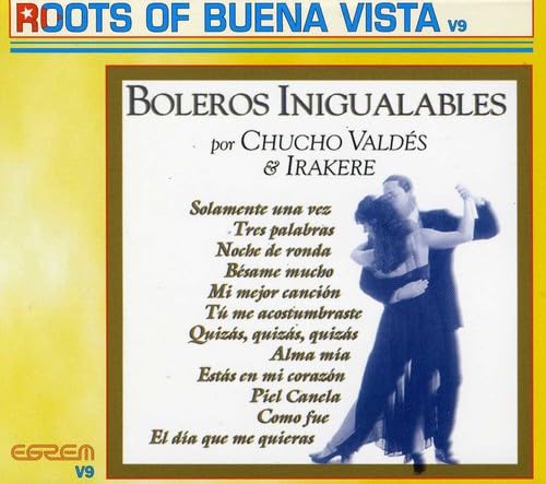 VALDES;CHUCHO/IRAKER - BOLEROS INIGUALABLES [Audio CD] Valdes, Chucho and Irakere