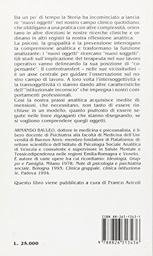 Psicoanalisi E Gruppalità. Riflessioni Intorno Ai Nuovi Oggetti Della Psicoanalisi - 2