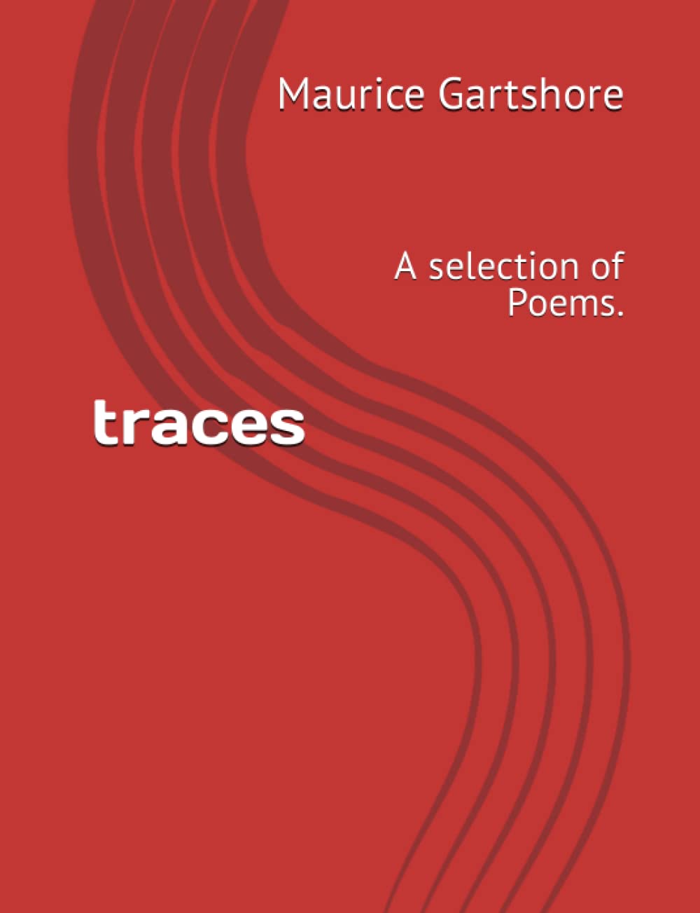 TRACES: A selection of Poems.