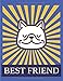 BEST FRIEND: Cuaderno rayado en blanco, para amantes de los perros | 7 x 10 pulgadas | Funda blanda | regalo perfecto para dueños de perros | Perfecto para escribir