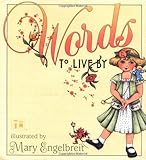 Mary Engelbreit's Words To Live By