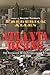 Atlanta Rising: The Invention of an International City 1946-1996