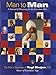 Man to Man:The Men's Teachings Of Yogi Bhajan, PhD